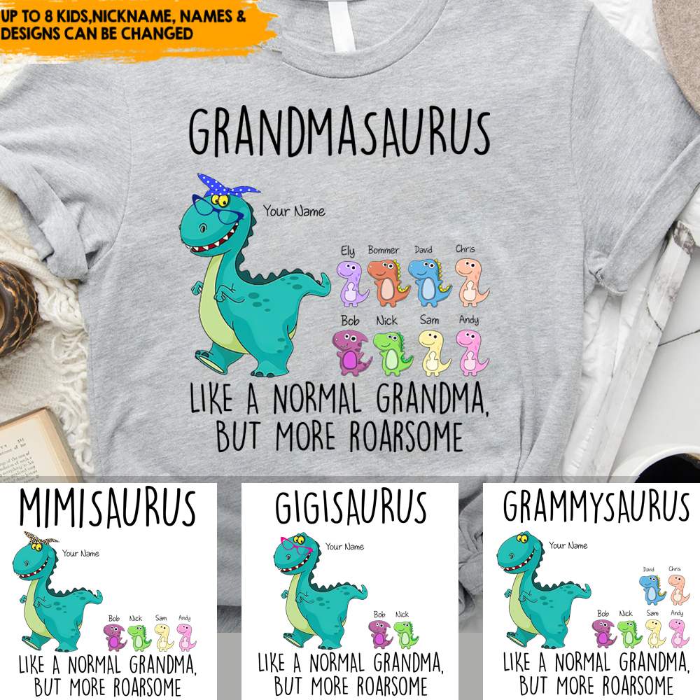 Mother's Day Grandmasaurus - Customized T-shirt, Gift For Mother's Day