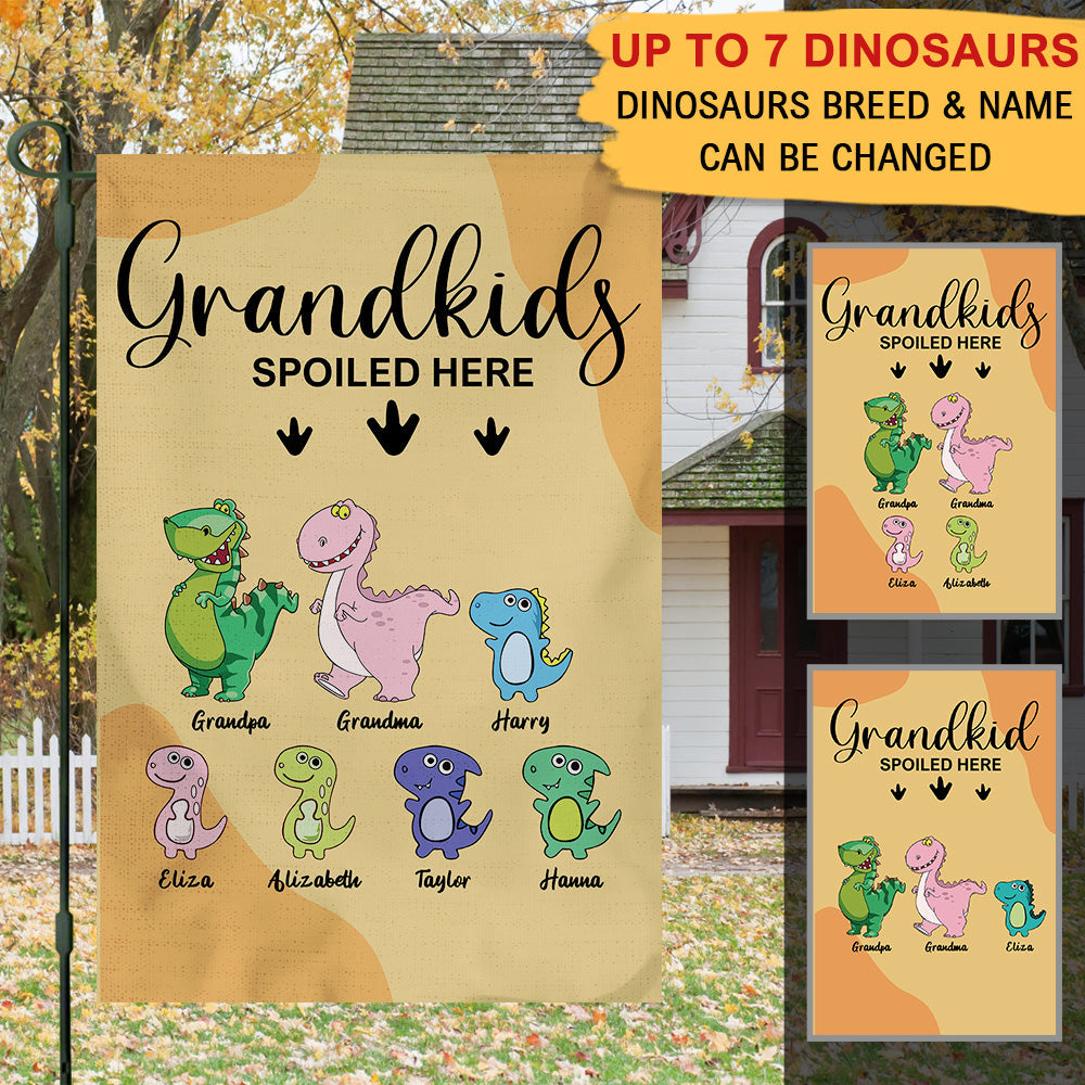 Grandkids Spoiled Here- Funny Personalized Garden Dinosaur Flag - Jonxifon