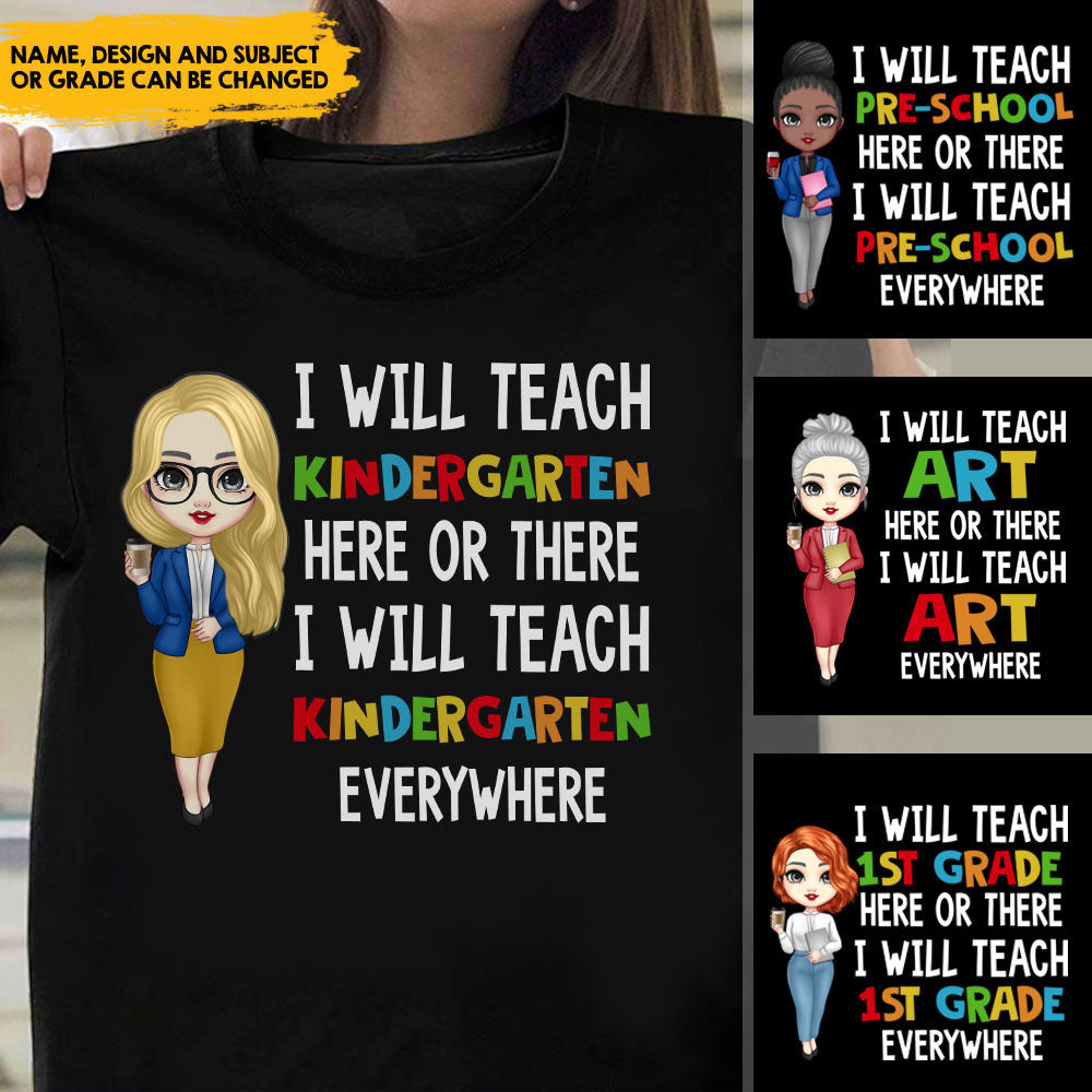 Teach Here There Everywhere Teacher Shirt, Back To School Gift