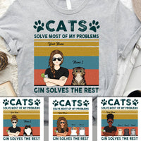 Thumbnail for Cats Solve Most Of My Problems - Personalized T-shirt, Gin and Cat Lovers