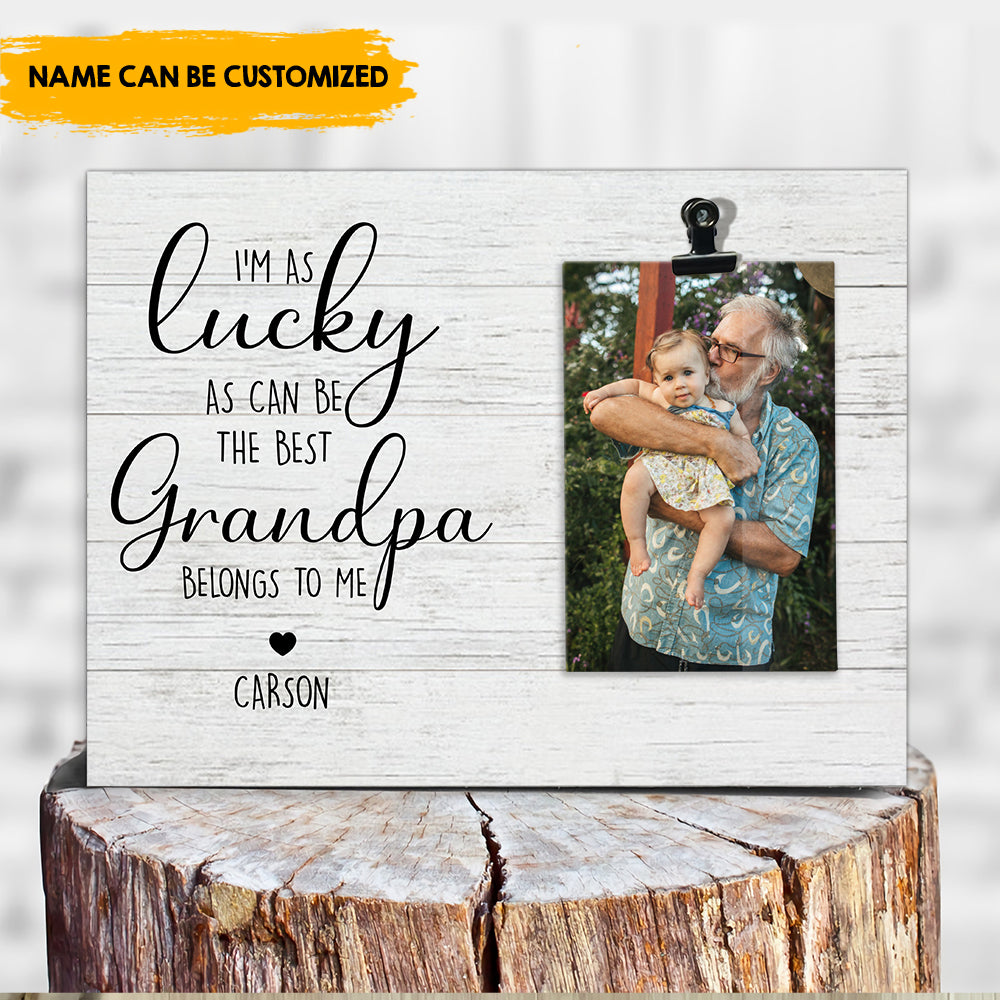 LUCKY as can be the best - Personalized Photo clip frame