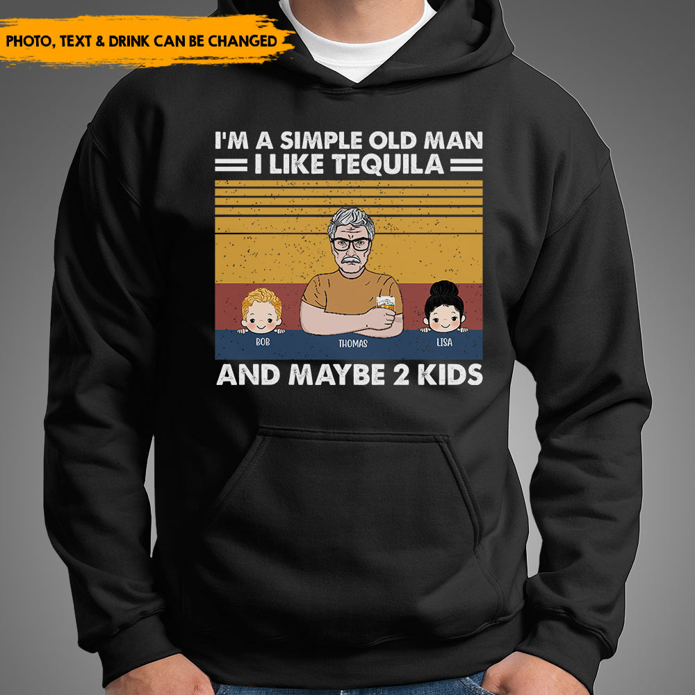 I'm a Simple Old Man I Like Bourbon Personalized Shirt Custom Kid Name