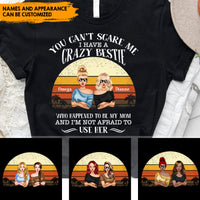 Thumbnail for You Can't Scare Me I Have A Crazy Mom - Personalized Mother And Daughter