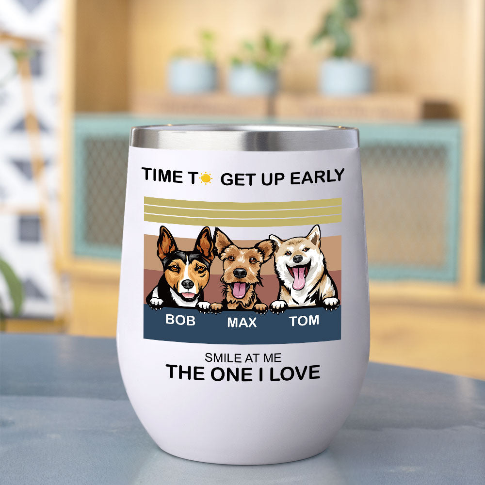 Time To Get Up Early- 12oz Personalized 304 Grade Stainless Steel Dog Tumbler - Jonxifon