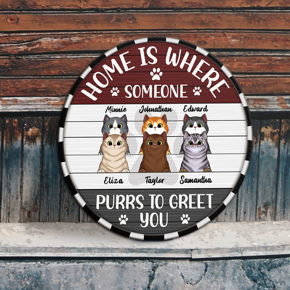 Home Is Where Someone Purrs To Greet - Funny Door Sign For Cat Lovers - Jonxifon