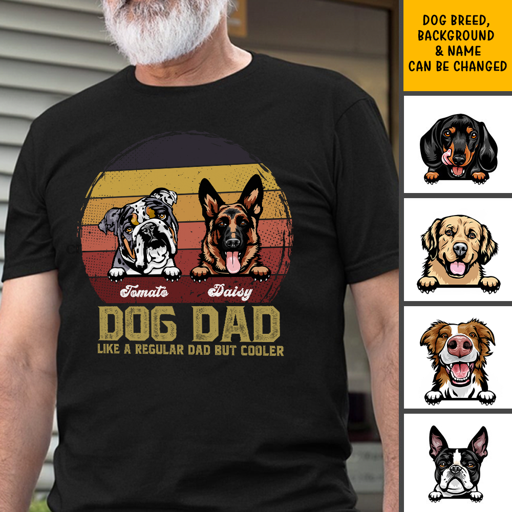 Like A Regular Dad But Cooler Dog Dad Premium Tshirt, Personalized Gift