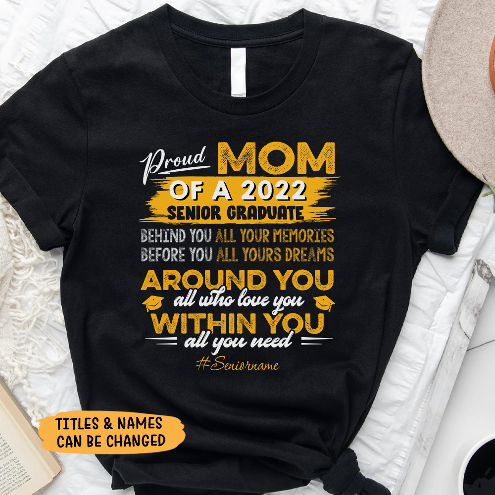 Personalized Proud Mom Of A 2022 Senior Graduate Shirt