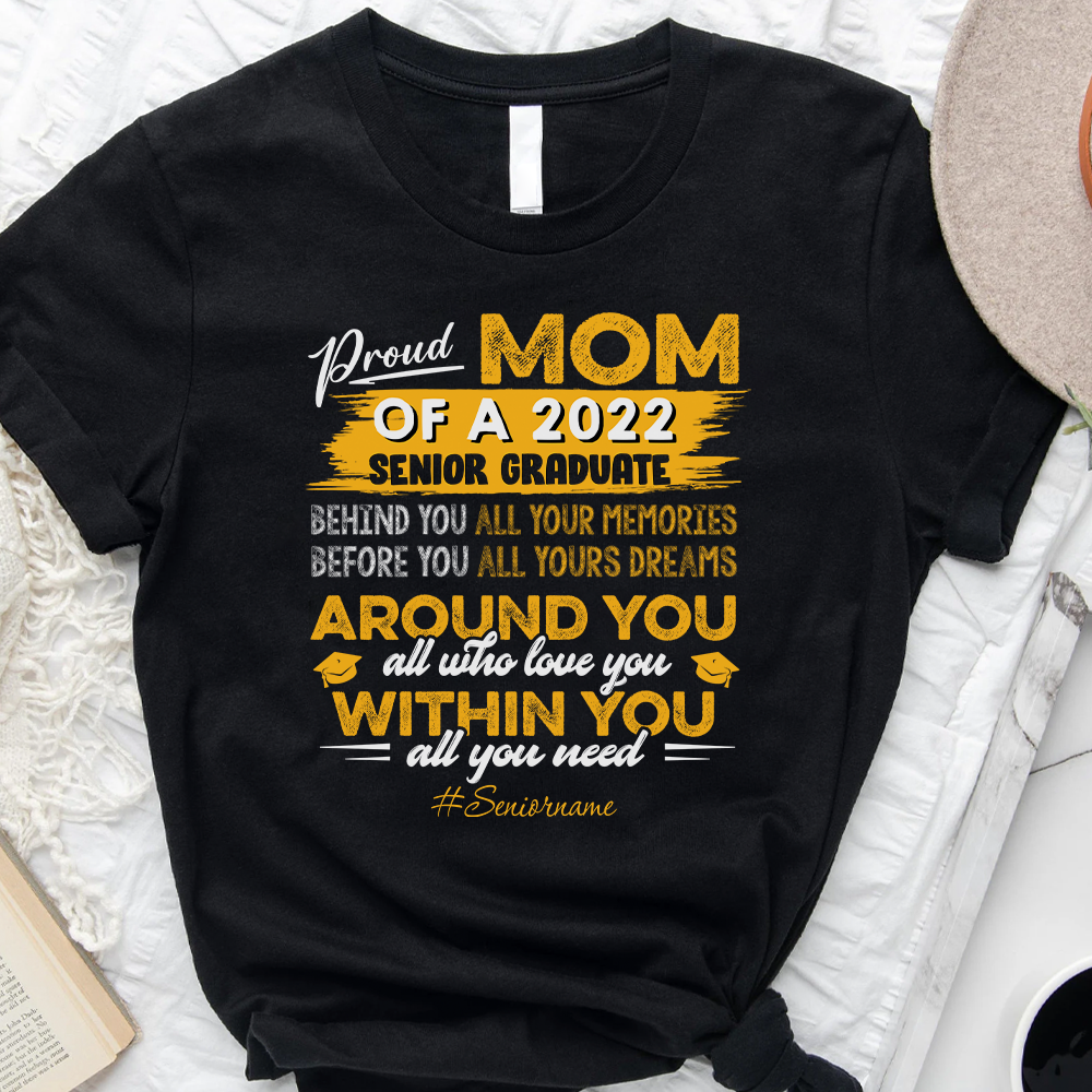 Personalized Proud Mom Of A 2022 Senior Graduate Shirt