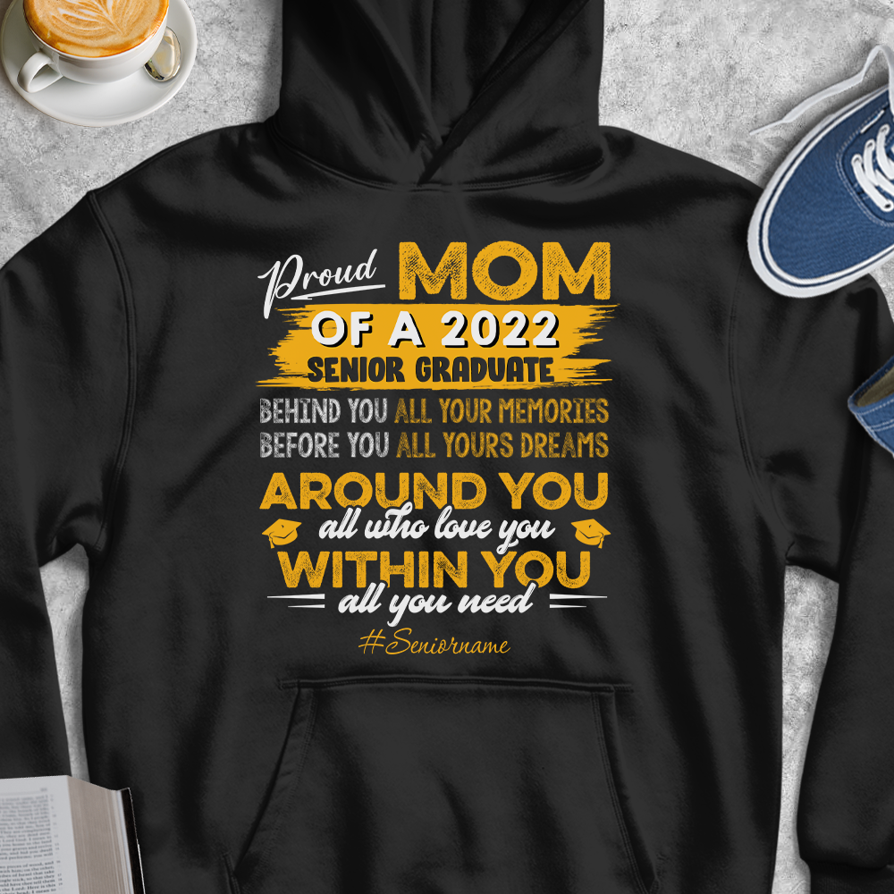 Personalized Proud Mom Of A 2022 Senior Graduate Shirt