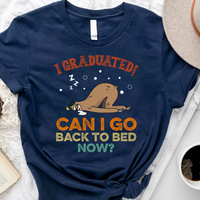 Thumbnail for I Graduated Can I Go Back To Bed Sloth T-shirt -  Gift For Graduation Day, For Sloth Lover