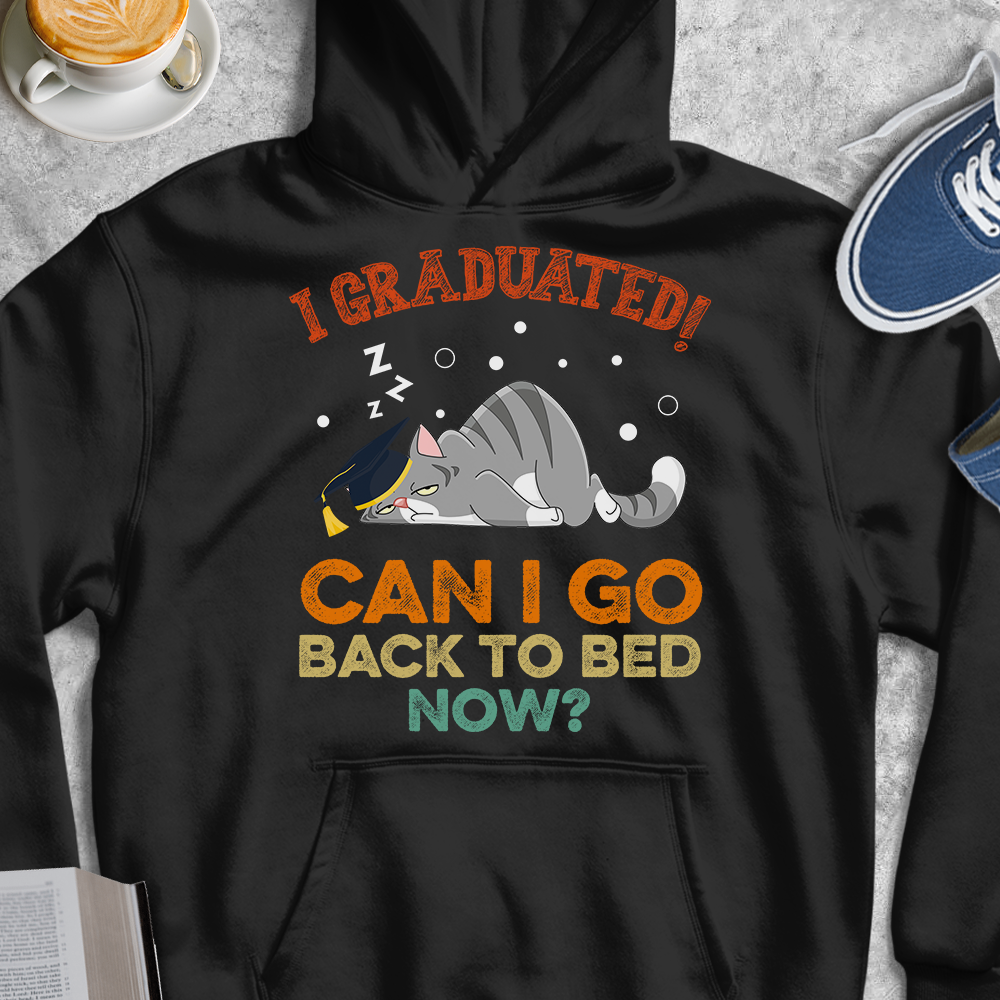 I Graduated Can I Go Back To Bed Cat T-shirt -  Gift For Graduation Day, For Cat Lover