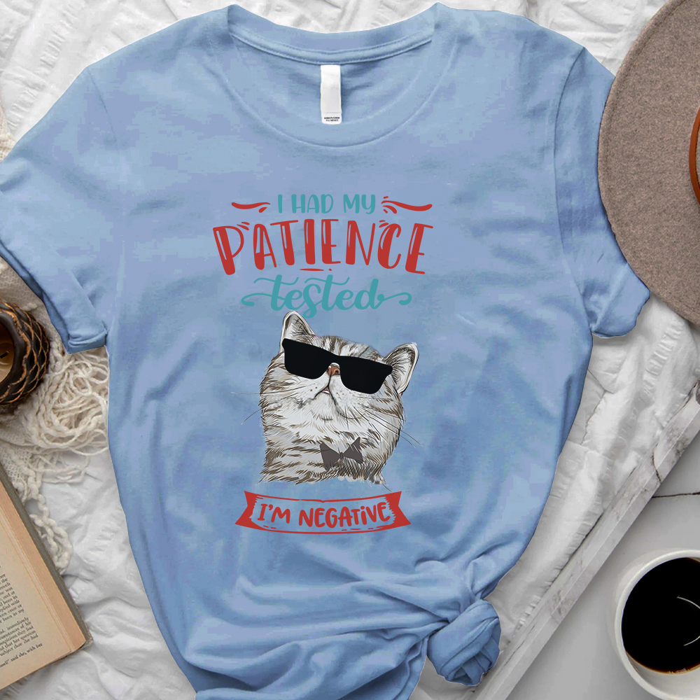 I Had My Patience Tested Cat Shirt- For Cat Lover, For Pet Lover