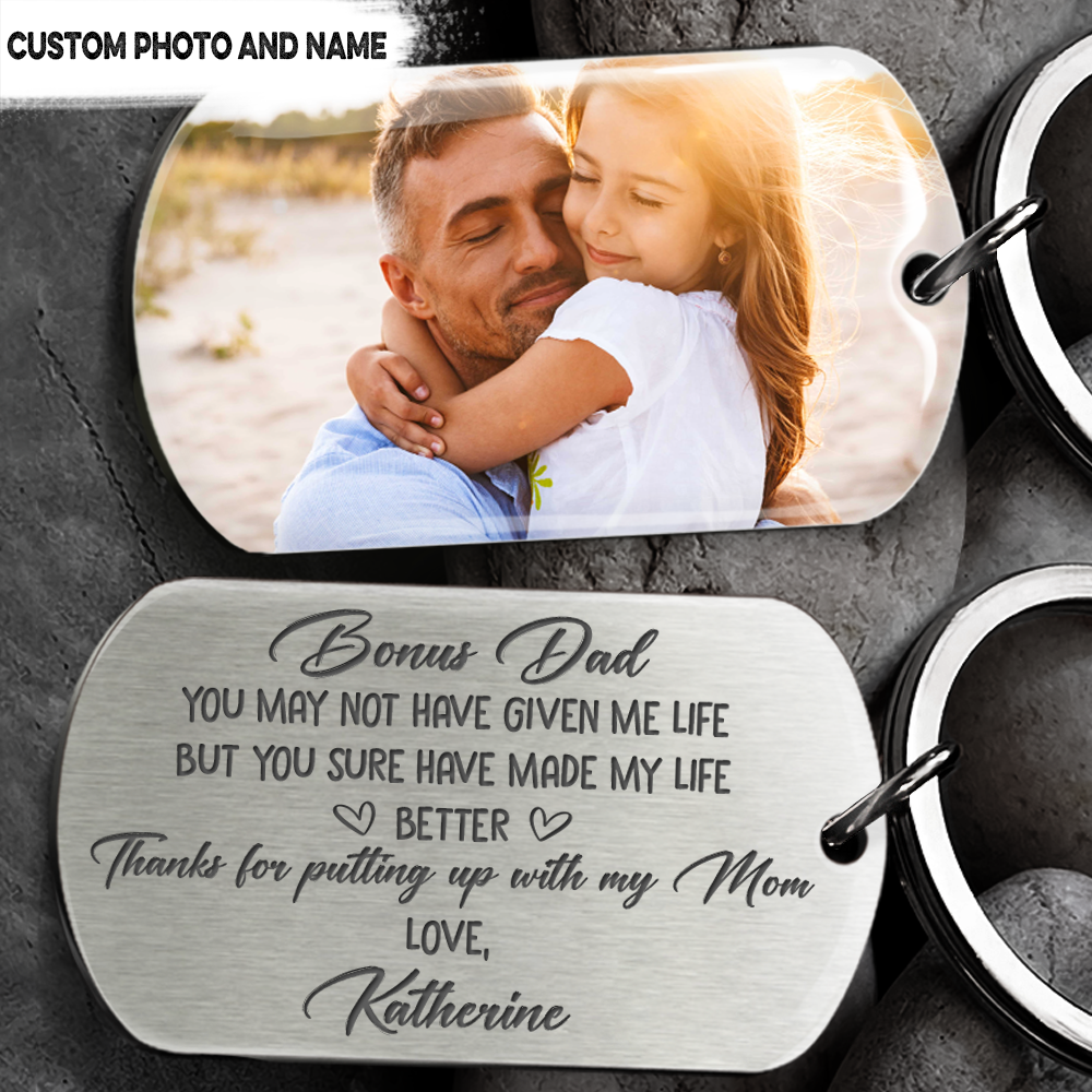 You Sure Have Made My Life Better Bonus Dad Family - Metal Keychain