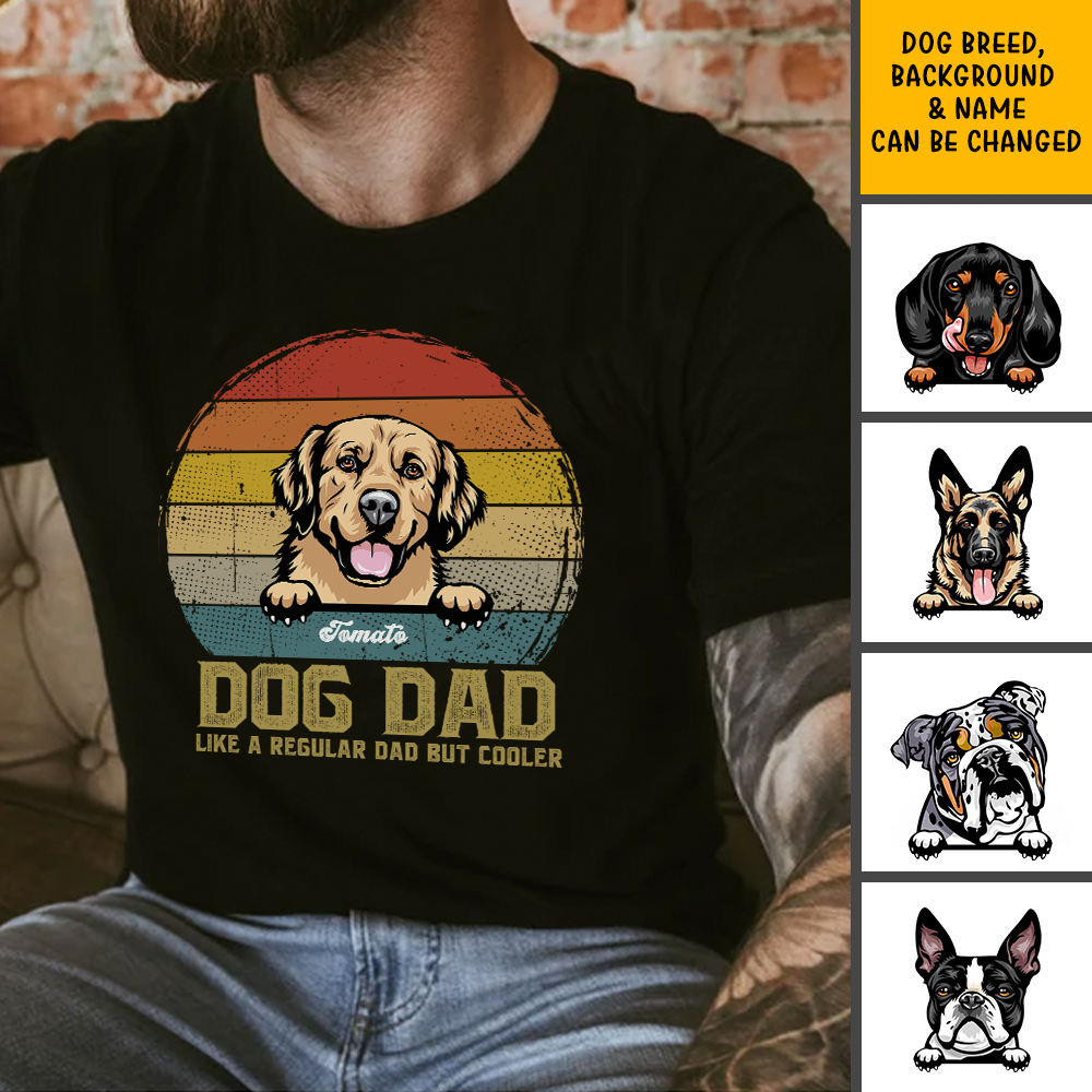 Like A Regular Dad But Cooler Dog Dad Premium Tshirt, Personalized Gift