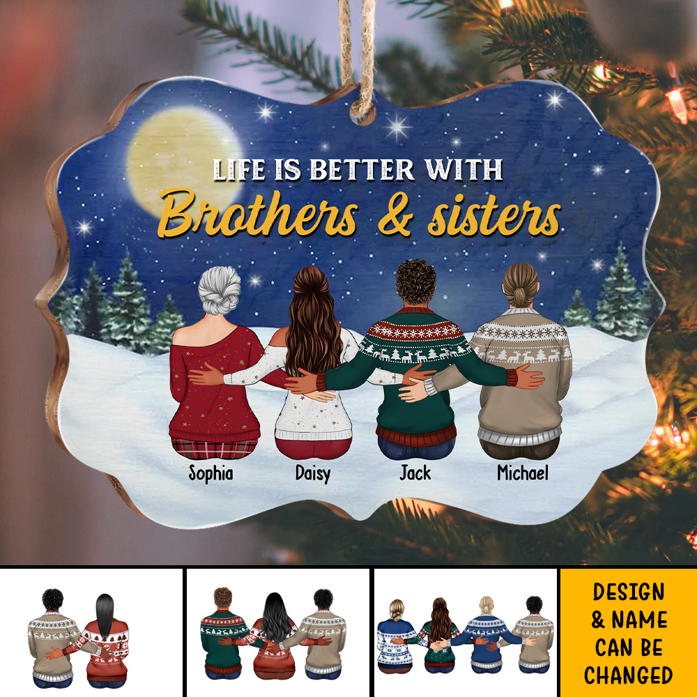 Life Is Better With Brothers & Sisters Benelux Shaped Wood Christmas Ornament DUNG-DIEP