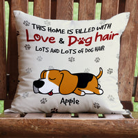 Thumbnail for Personalized This Home Filled With Dog Hair Pillow, Gift For Dog Lovers CHI-YEN