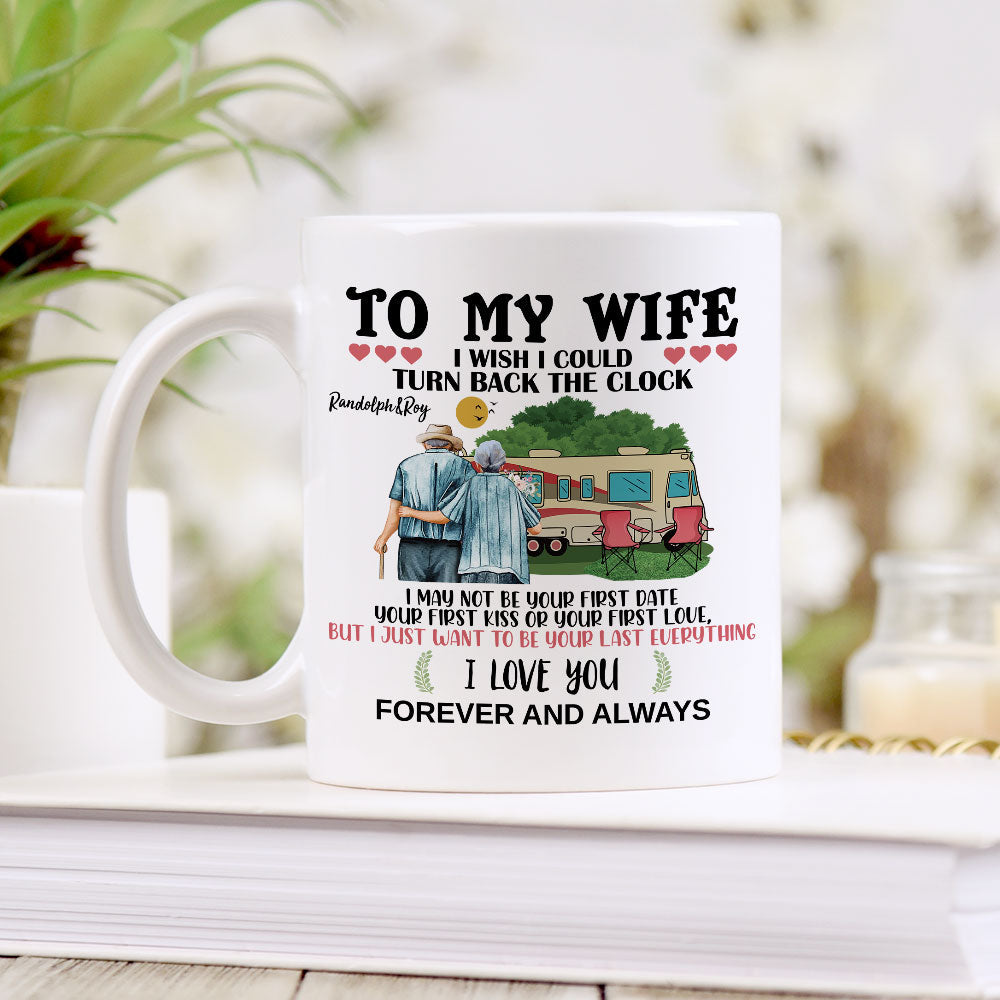 To My Wife I Wish I Could Turn Back The Clock - Cusom Mug For Wife - Jonxifon