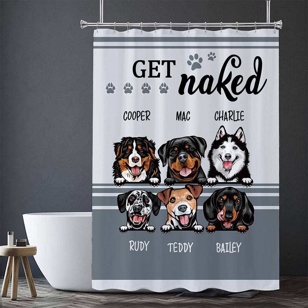 Get Naked -Personalized Dog Shower Curtain, Bathroom Decor, Gift For Kids - Jonxifon