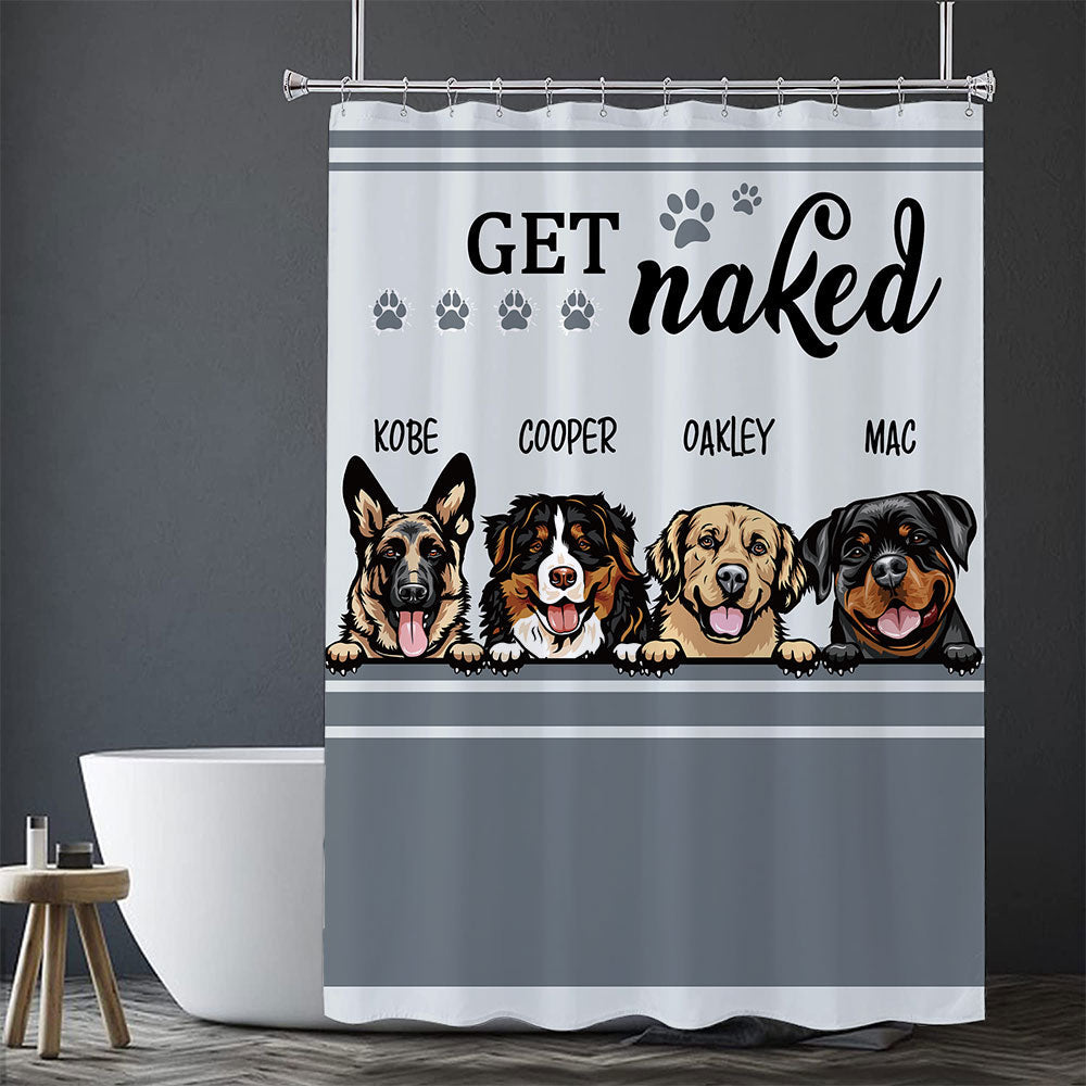 Get Naked -Personalized Dog Shower Curtain, Bathroom Decor, Gift For Kids - Jonxifon