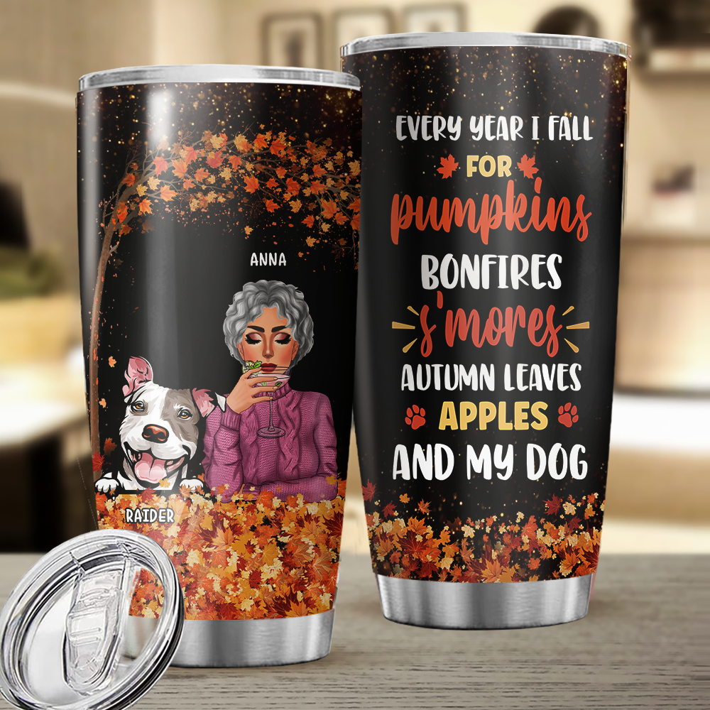 Every Year I Fall For Custom Tumbler, DIY Gift For Dog Lovers JonxiFon