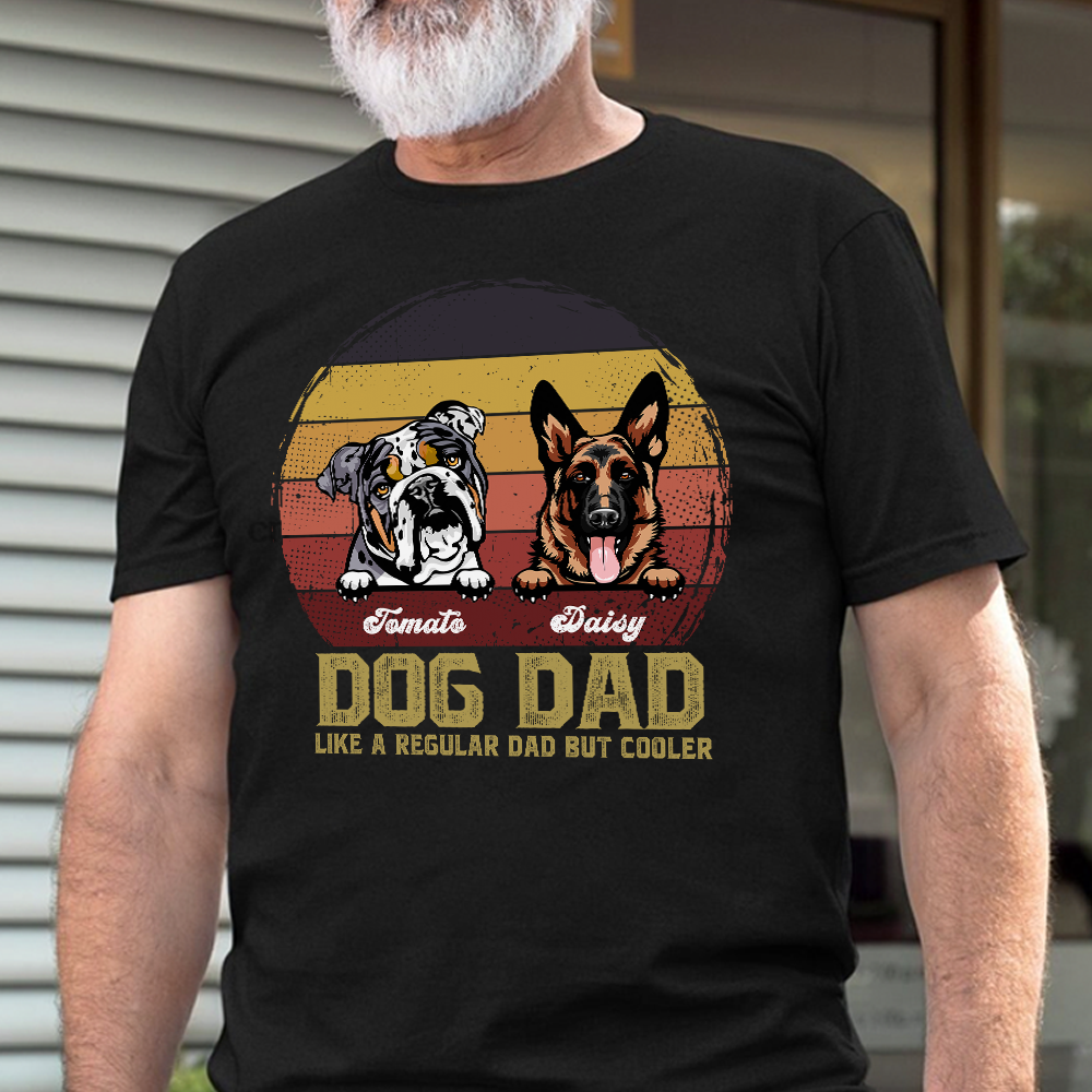 Like A Regular Dad But Cooler Dog Dad Premium Tshirt, Personalized Gift