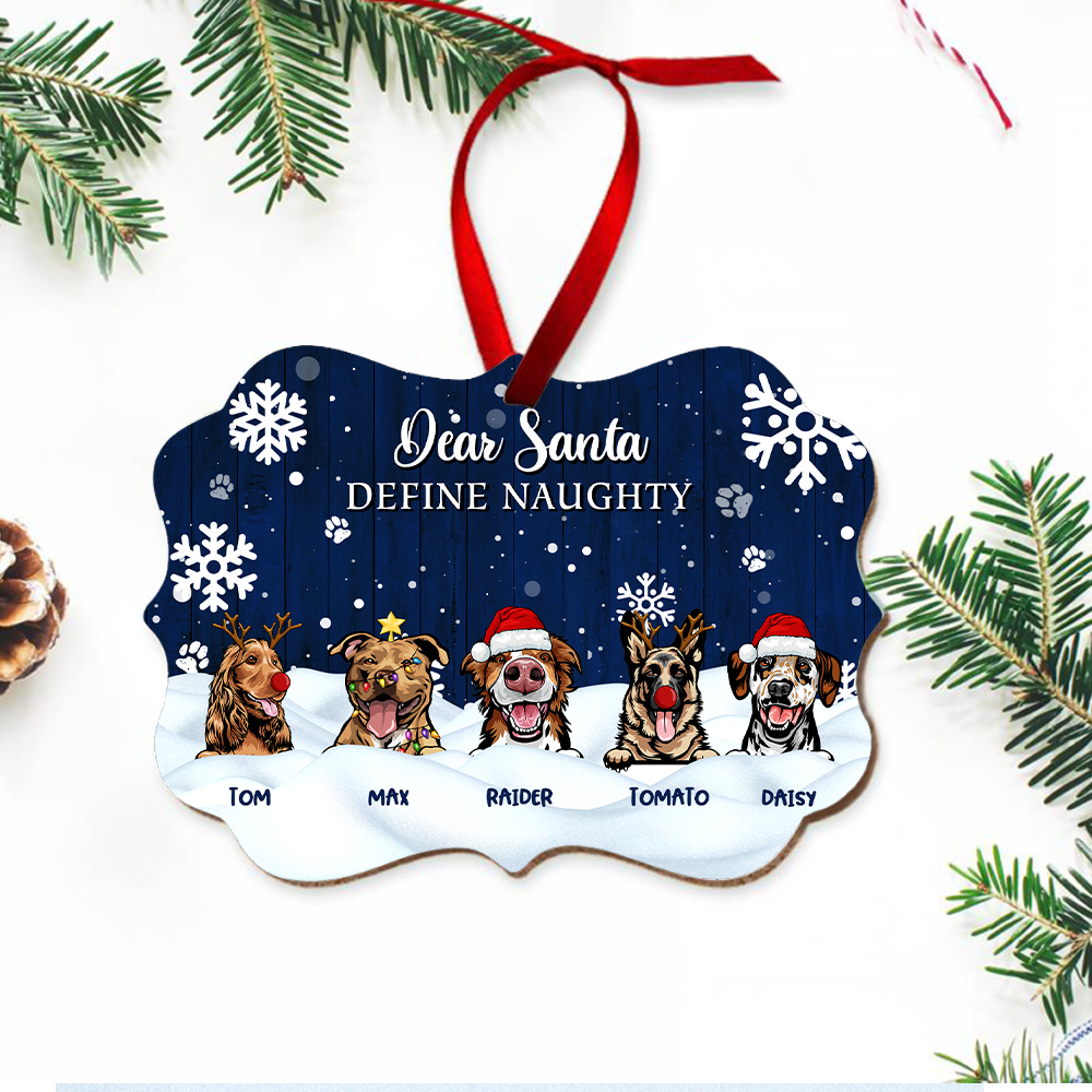 Dear Santa Define Naughty Christmas Dog Personalized Aluminum Ornament,  Christmas Gift For Dog Lovers Dung-Diep