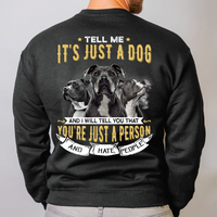 Thumbnail for Tell Me It's Just A Dog Dog Dad T-shirt, Dog Lover Gift CustomCat