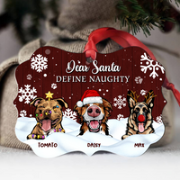 Thumbnail for Dear Santa Define Naughty Christmas Dog Personalized Aluminum Ornament,  Christmas Gift For Dog Lovers Dung-Diep