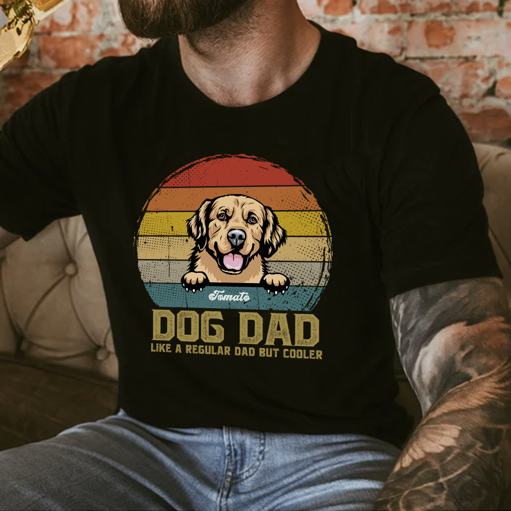 Like A Regular Dad But Cooler Dog Dad Premium Tshirt, Personalized Gift