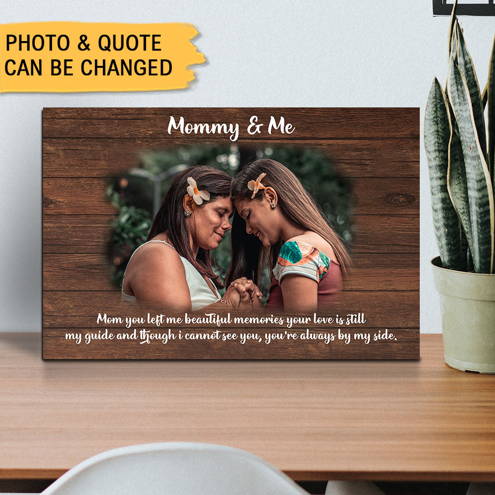 Memorial Mom You Left Me Beautiful Memories Premium Personalized Canvas Wall Art - Jonxifon