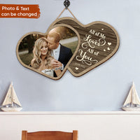 Thumbnail for Personalized All Of Me Loves All Of You Couple Wooden Sign, Valentine's Day Gift For Couple CHI-YEN