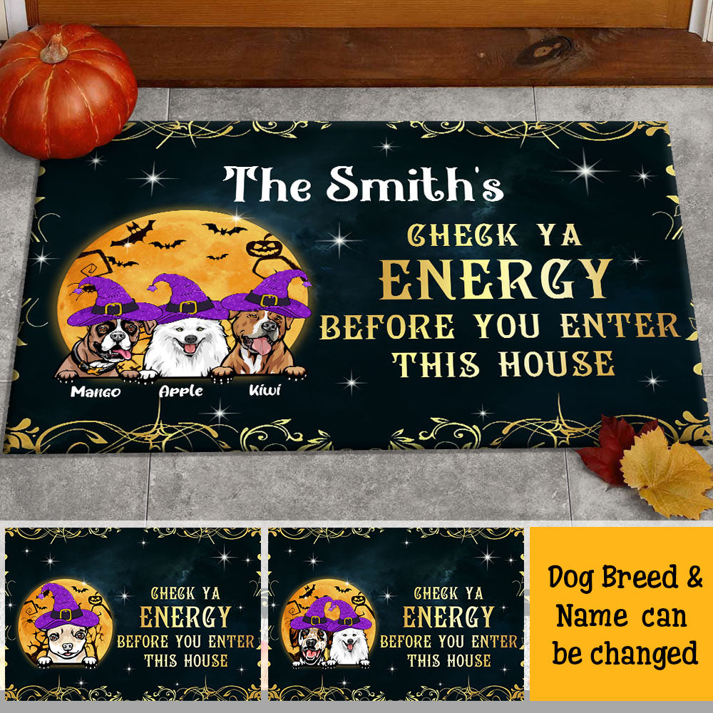 Personalized Dog Mom Check Ya Energy Halloween Doormat, Dog Lover Gift CHI-THUY