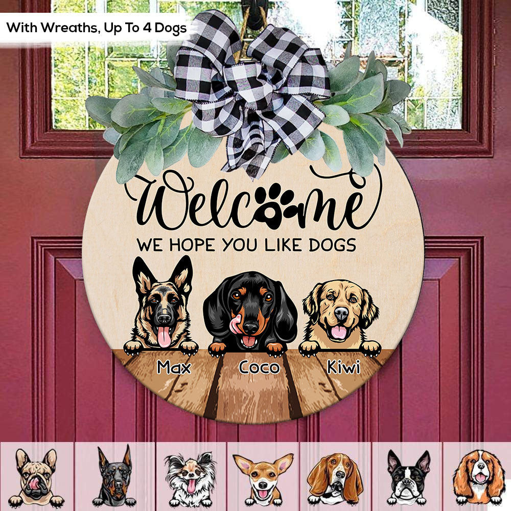 Welcome We Hope You Like Dogs Door Wreath, Year Round Wreath, Front Door Decor