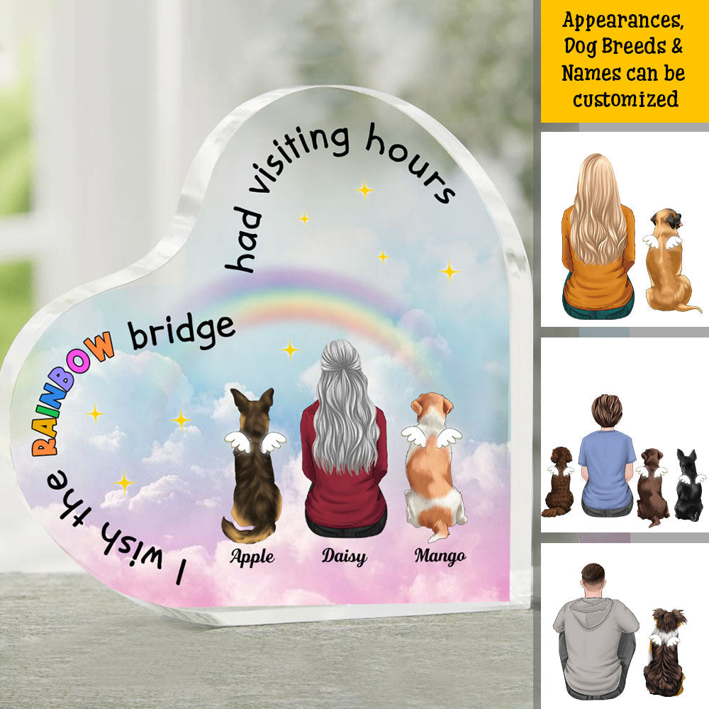 The Rainbow Bridge Had Visiting Hours - Dog Memorial Gift - Heart Acrylic Plaque  - ChiThuy