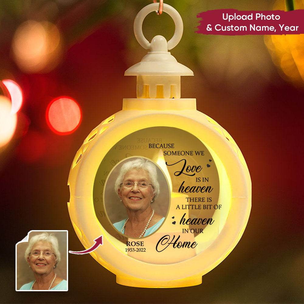 Custom Because Someone We Love Is In Heaven Memorial LED Light Ornament, Memorial Gift YHN-THUY