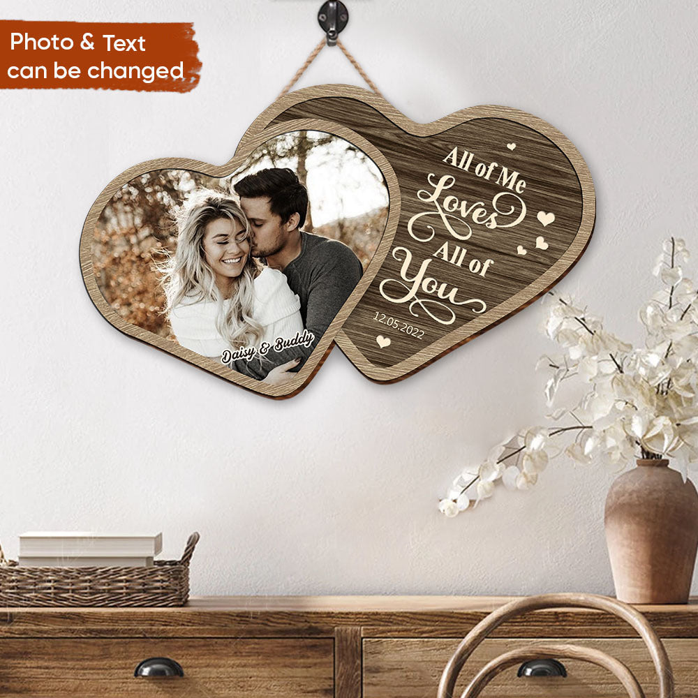 Personalized All Of Me Loves All Of You Couple Wooden Sign, Valentine's Day Gift For Couple CHI-YEN