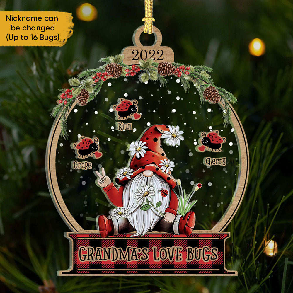 Personalized Gnome Grandma's Love Bugs Christmas Printed Acrylic Ornament, Holiday Gift For Grandma Nana Mommy Aunt