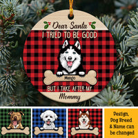 Thumbnail for Dear Santa Dog Christmas Ceramic Ornament  - Personalized Decorative Ornament CHI-THUY