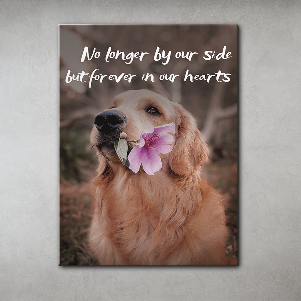 No Longer By Our Side But Forever In Our Hearts - Canvas Print For Dog Lovers - Jonxifon