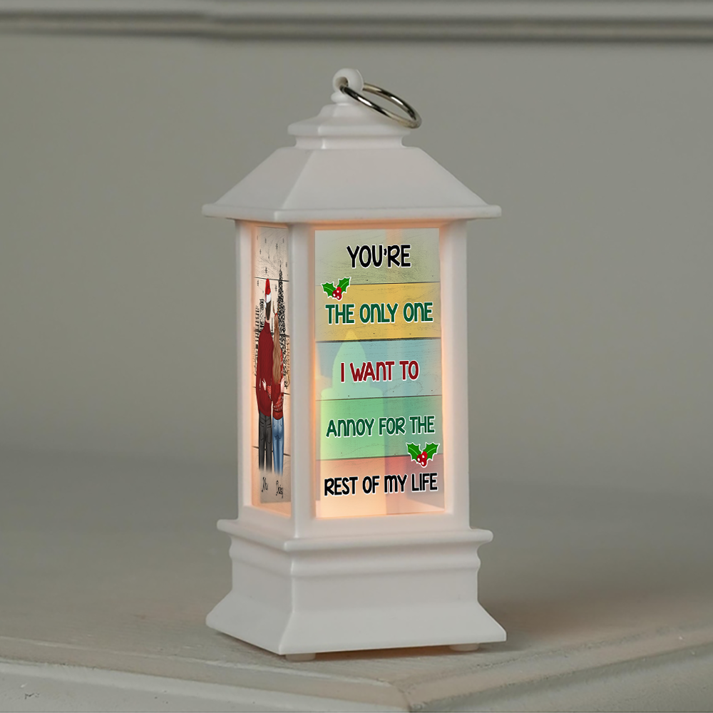 Personalized Annoy You For The Rest Of My Life Christmas Lantern, Love Gift For Couple CHI-YEN