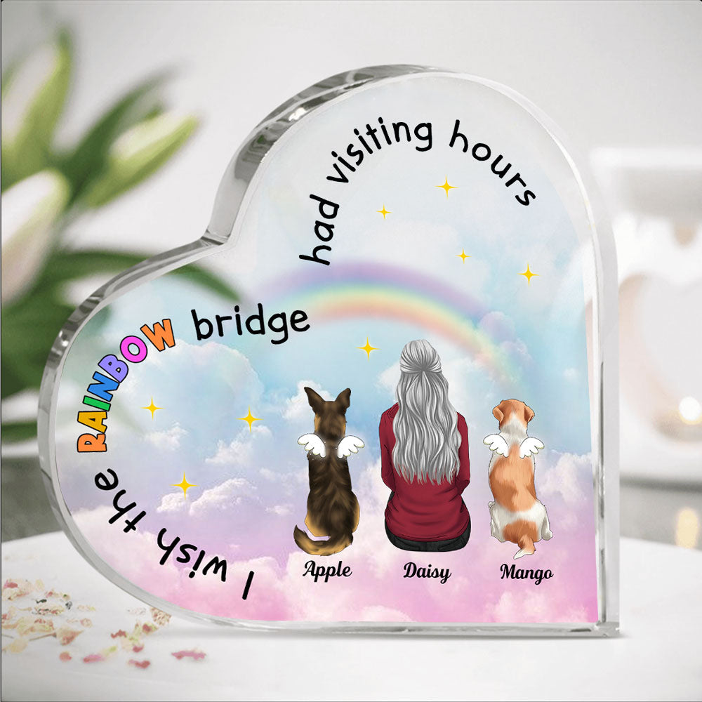 The Rainbow Bridge Had Visiting Hours - Dog Memorial Gift - Heart Acrylic Plaque  - ChiThuy