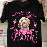 Thumbnail for In October We Wear Pink Dog Photo T-Shirt/ Hoodie, Dog Lovers Gift CustomCat-Dung-Yen