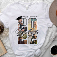 Thumbnail for Proud Mom Graduate Shirt, 4 Photos Graduation T-shirt