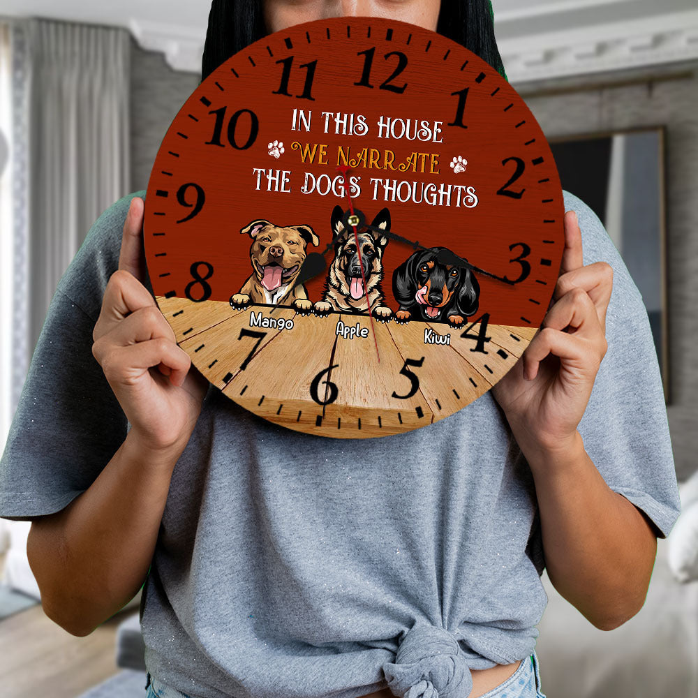 Personalized In This House We Narrate The Dog Thoughts Wooden Wall Clock, Gift For Dog Lover CHI-THUY