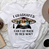 Thumbnail for I Graduated Can I Go Back To Bed Graduation Shirt, Graduation T-shirt