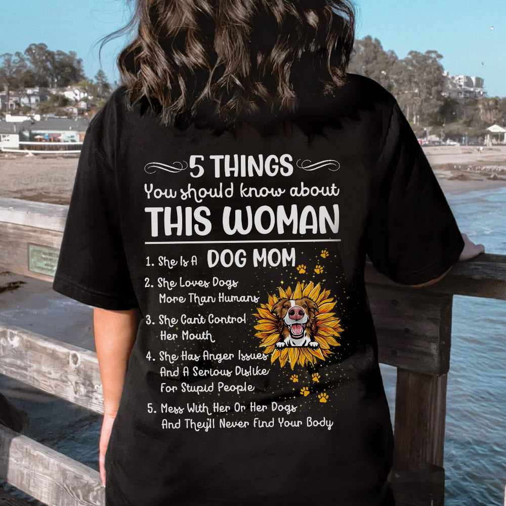 5 Things You Should Know Dog Mom Backside Shirt, Dog Lover Gift