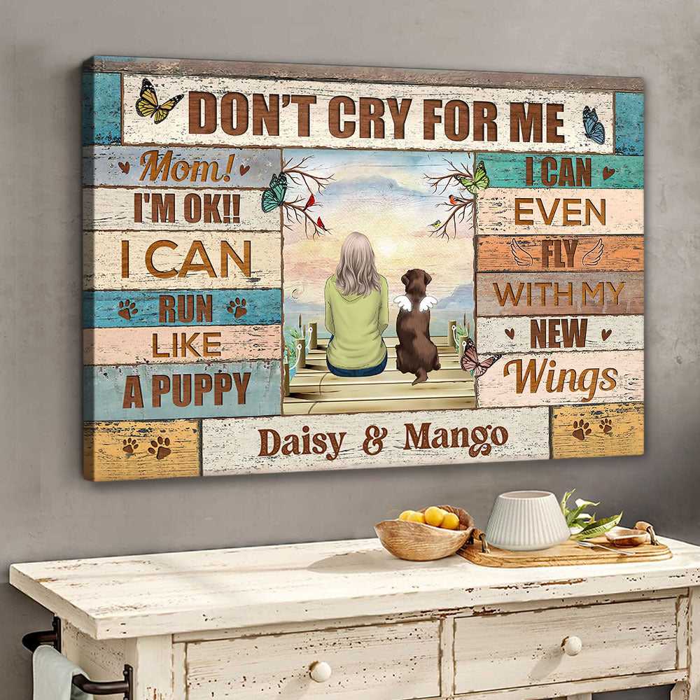 Personalized Don't Cry For Me Memorial Dog Canvas Poster, Sympathy Gift