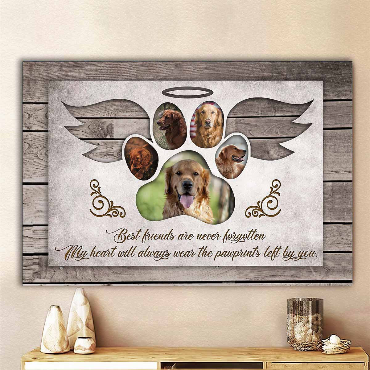 Best Friends Are Never Forgotten Canvas Wall Art, Pet Loss Gift