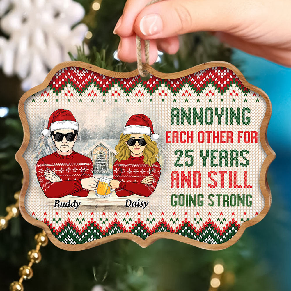 Annoying Each Other For So Many Years Couple Printed Wood Ornament YHN-THUY