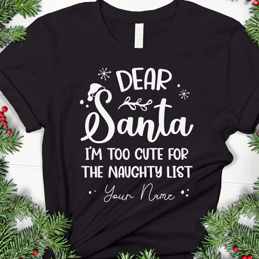 Custom Dear Santa Christmas Family T-Shirts, Christmas Gift CustomCat